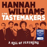 Hannah_Williams_and_the_Tastemakers-A_Hill_of_Feathers
