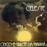 Celeste-Cinco_E_Triste_Da_Manha-recto