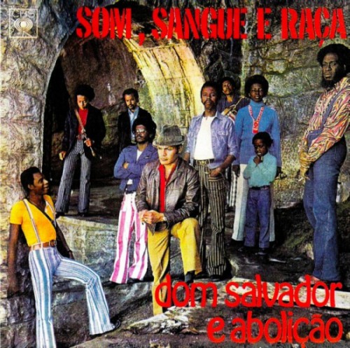 Dom_Salvador_E_Abolicao-Some_Sangue_E_Raca