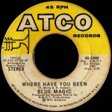 Blue_Magic-Where_Have_You_Been_Atco6949