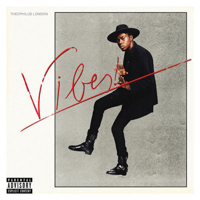 Theophilus_London_Vibes.jpg