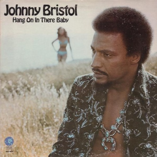 Johnny-Bristol-Hang-On-In-There-Baby-1974-recto.jpg