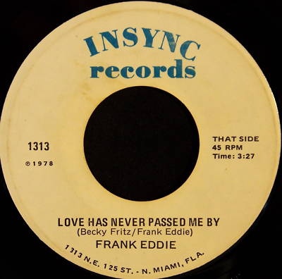 Frank Eddie Love Has Never Passed Me By Insync 13134