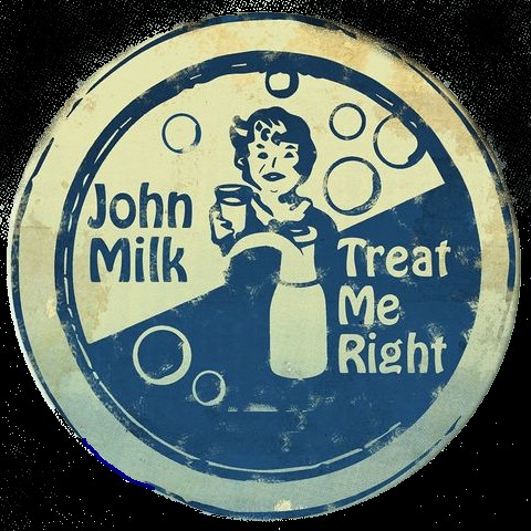 John_Milk-Treat_Me_Right.jpg