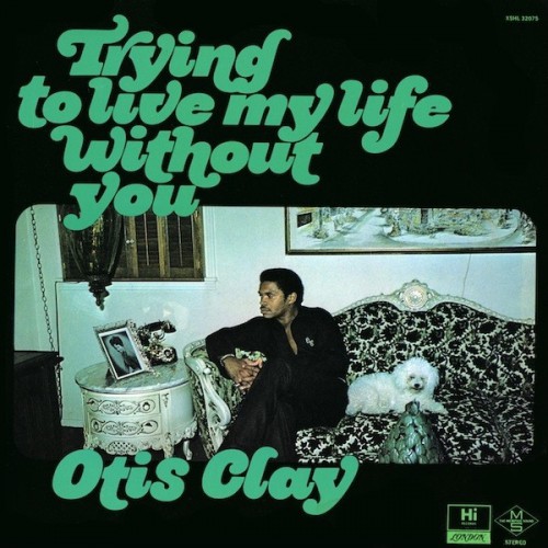 Otis Clay Trying Hi recto