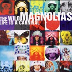 Wild_Magnolias-Life_Is_A_Carnival