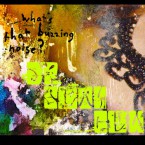 Dr_Slothclaw-Whats_that_Buzzing_Noise