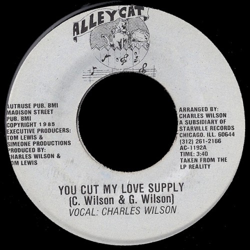 Charles Wilson You Cut My Love Supply Alley Cat
