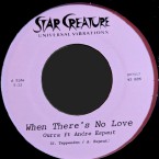 Ourra---When-Theres-No-Love-_Star-Creature-SC7017