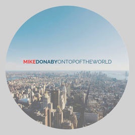 Mike-Michael-Donaby---On-Top-Of-The-World.jpg