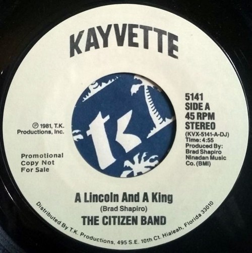 45T---Citizen-Band_1981_A-Lincoln-And-A-King-Kayvette-5141-FACEA.jpg