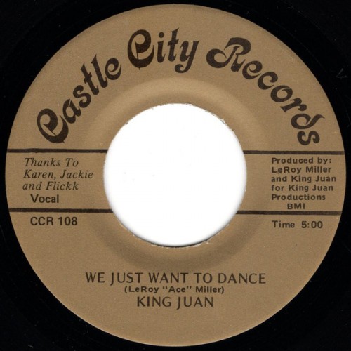 45T---King-Juan---We-Just-Want-To-Dance--Instr.-Castle-City-Records-CCR-108-FACEA.jpg