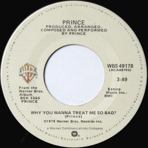 45T---Prince_1980_Why-You-Wanna-Treat-Me-So-Bad--Baby-Warner-Bros.-WBS-49178-FACEA.jpg