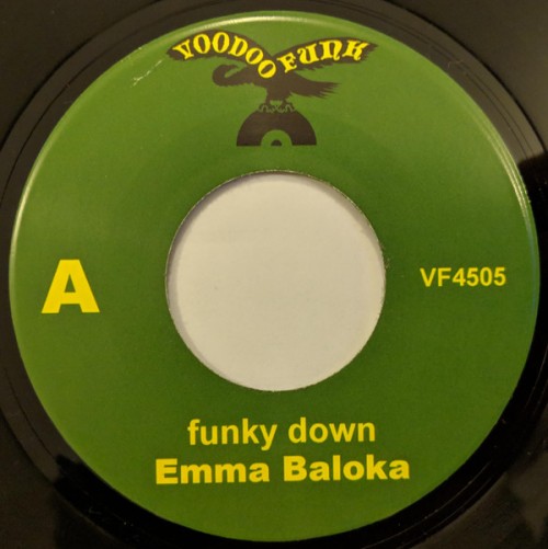 45T---Emma-Baloka_2016_-Funky-Down--Can-I-Stay-With-You-Voodoo-Funk-VF4505-FACEA.jpg