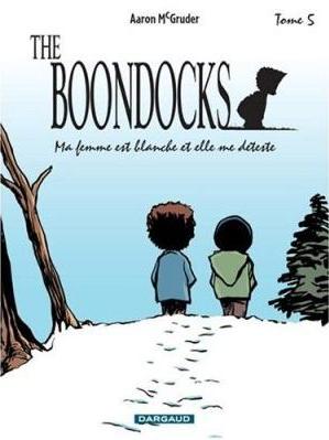 Aaron-McGruder---The-Boondocks-Tome-5---Ma-femme-est-blanche-et-elle-me-deteste.jpg