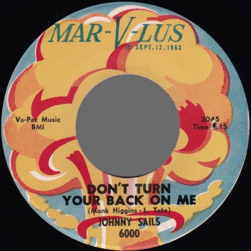 Johnny Sayles Dont Turn Your Back On Me