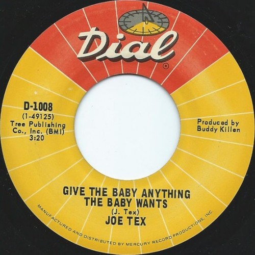 45T---Joe-Tex_1971_Give-The-Baby-Anything-The-Baby-Wants--Takin-A-Chance-Dial-D-1008-FACEA.jpg