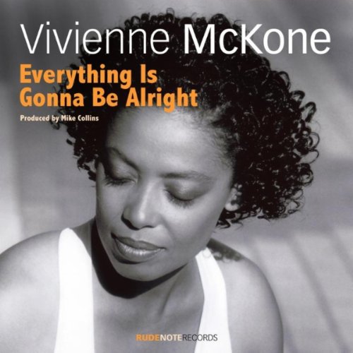 Vivienne-Mckone_2012_-Everything-Is-Gonna-Be-Alright-Rude-Note-Records-RNS-0018.jpg