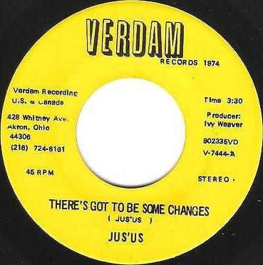 45T---Jus-Us_1974_Theres-Got-To-Be-Some-Changes--Dont-Stop-Smiling-Verdam-V-7444-FACEA.jpg