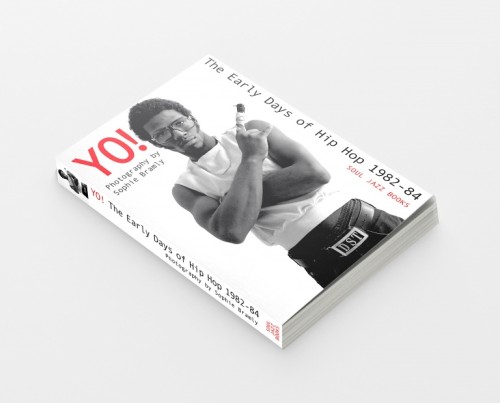 BK---Yo-The-Early-Days-Of-Hip-Hop-1982-84_2021_Photography-Sophie-Bramly-Soul-Jazz-Booksd06682978511d411.jpg