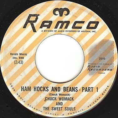 45T---Chuck-Womack--The-Sweet-Souls_1970_Ham-Hocks-And-Beans-Ramco-2010.jpg
