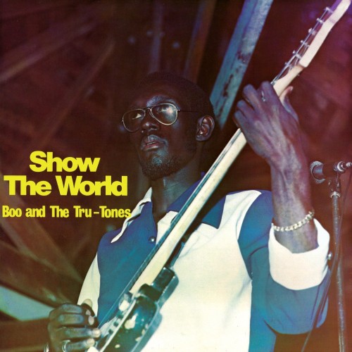 Boo--The-Tru-Tones_2022_Show-The-World-Not-Dark-Yet-Music-NDY-003.jpg