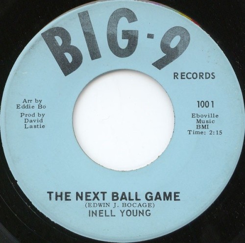 45T---Inell-Young---The-Next-Ball-Game---Part-Of-The-Game-Big-9-Records-1001-1002-FACEA.jpg