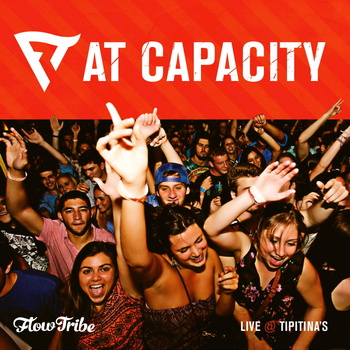 Flow-Tribe-At-Capacity.jpg