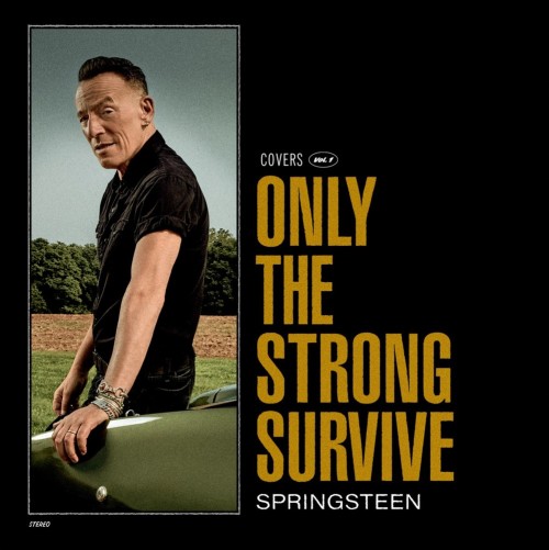 Bruce-Springsteen_2022_Only-The-Strong-Survive-Columbia.jpg