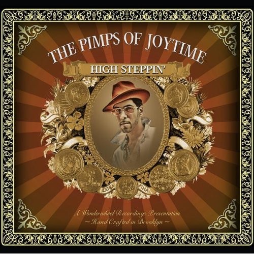 Pimps-Of-Joytime_2007_High-Steppin-Wonderwheel-Recordings-WONDERCD-05.jpg
