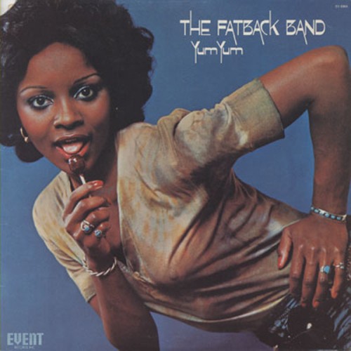 Fatback-Band_1975_Yum-Yum-Event-Records-Inc.-EV-6904-EV-6904.jpg
