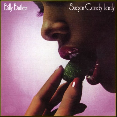 Billy-Butler---Sugar-Candy-Lady.jpg
