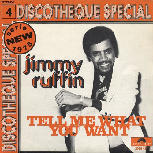 Jimmy_Ruffin_Tell_Me_What_You_Want_Recto.jpg