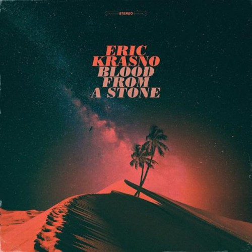 Eric_Krasno_-_Blood_From_A_Stone.jpg