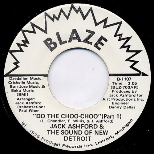 45T-JackAshfordTheSoundOfNewDetroit_1975_DoTheChoo-ChooBlazeB-1107FACEB.jpg