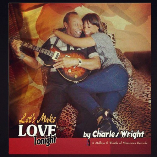 Charles_Wright-Let-s_Make_Love_Tonight.jpg