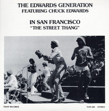 Edwards-Generation-featuring-Chuck-Edwards---In-San-Francisco-The-Street-Thang.jpg