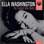 Ella-Washington_He-Called-Me-Baby_The-Legendary-John-Richbourg-Sessions