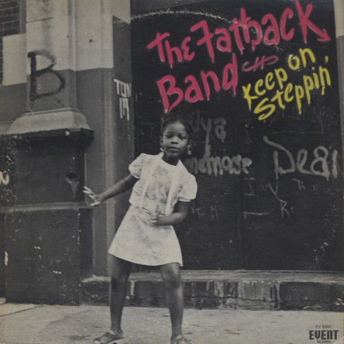 Fatback-Band_Keep-On-Steppin_Event-EV-6902_front.jpg