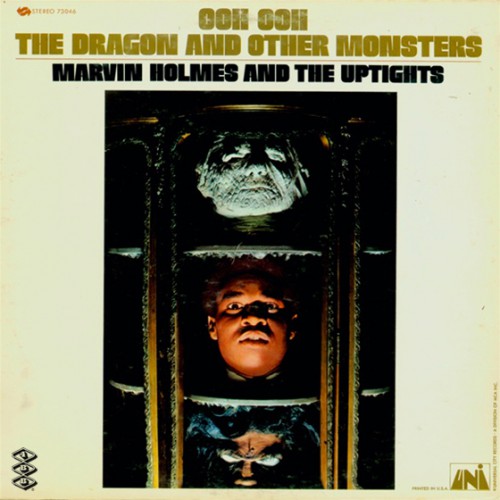 Marvin-Holmes-And-The-Uptights_Ooh-Ooh-The-Dragon-And-Others-Monsters_UNI.jpg