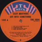 Isley-Brothers_Get-Into-Something_T-Neck_TNS-3006_label