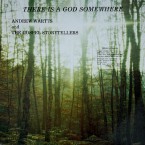 Andrew-Wartts-and-The-Gospel-Storytellers_There-Is-A-God-Somewhere_Champ