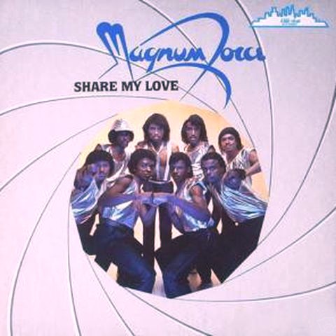 Magnum-Force_Share-My-Love.jpg
