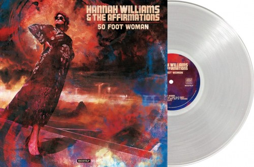 Hannah-Williams--The-Affirmations_2019_50-Foot-Woman-Record-Kicks-RKX072LP01-clear-vinyl.jpg