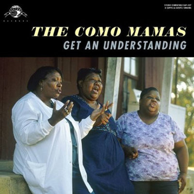 Como-Mamas_2013_Get-An-Understanding-Daptone-Records-DAP-027.jpg