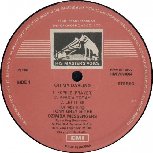 Tony-Grey--The-Ozimba-Messengers_1982_Oh-My-Darling-EMI-HMV-N-004-FACEA.jpg