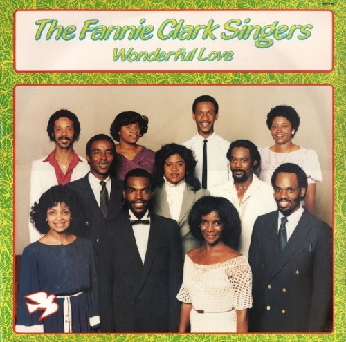 Fannie-Clark-Singers_1983_Wonderful-Love-Sound-Of-Gospel-SOG-144.jpg