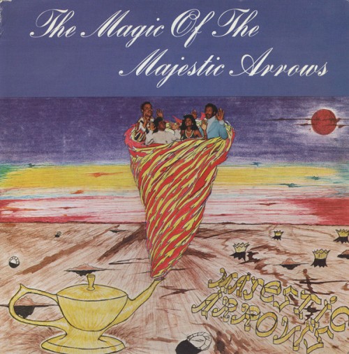 Majestic-Arrows_1973_The-Magic-Of-The-Majestic-Arrows-Bandit-Records-BR1414K.jpg