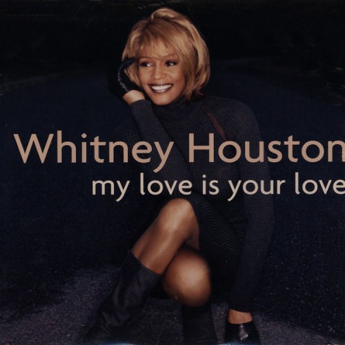 Whitney-Houston_1998_My-Love-Is-Your-Love-Arista-07822-19037-1-LPx2.jpg