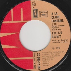 45T---Erick-Bamy_1974_A-La-Claire-Fontaine--Toi-La-Musique-Et-Moi-EMI-2C-008-12997-FACEA.jpg